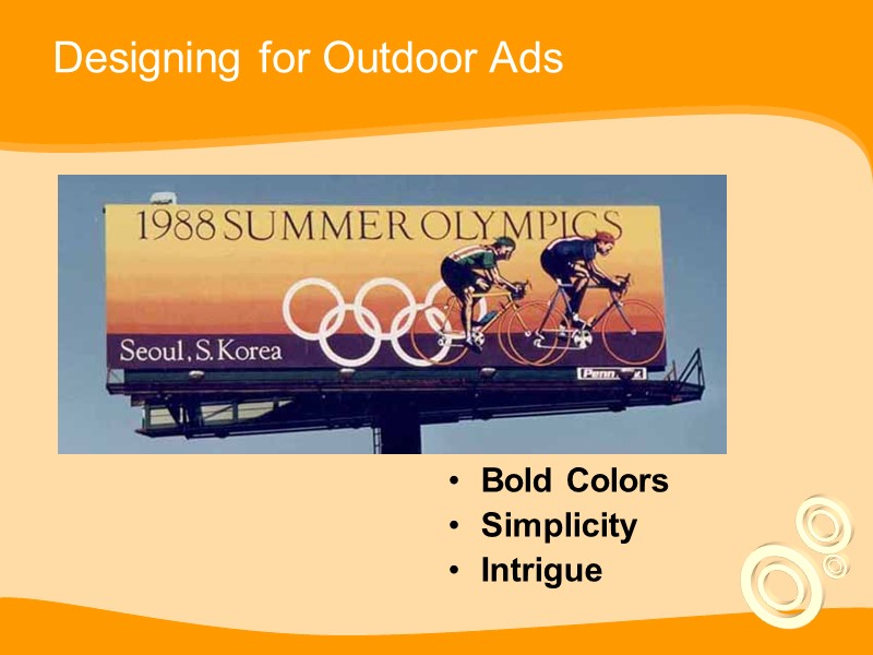 Designing for Outdoor Ads Bold Colors  Simplicity  Intrigue